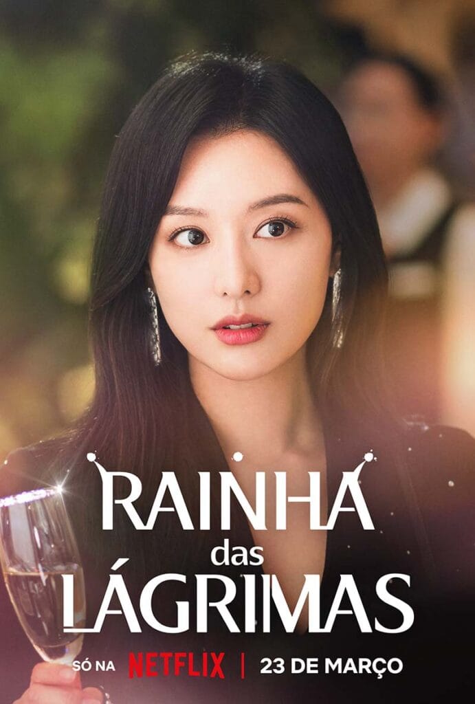 Rainha das Lágrimas série dorama Netflix 2024 pôster 2