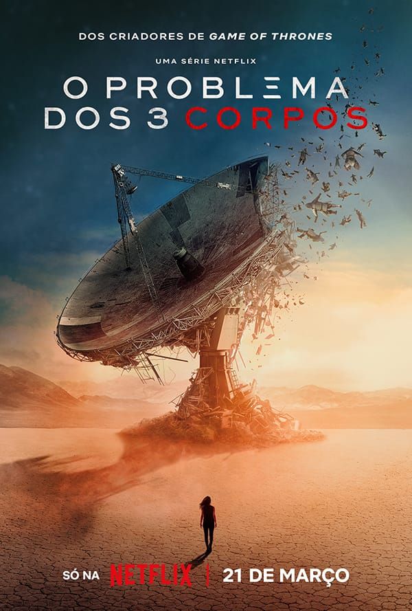 O Problema dos 3 Corpos série Netflix 2024 pôster cartaz