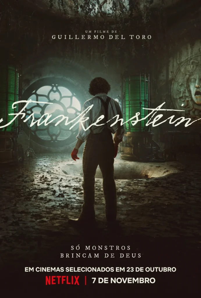 Pôster datas de estreia de Frankenstein 2025 nos cinemas e na Netflix