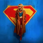 Supergirl 2026 trailer, pôster, Milly Alcock, elenco e tudo sobre o novo filme da DC