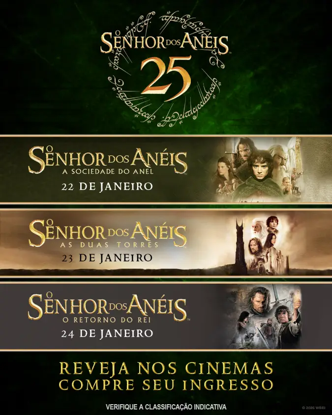 Trilogia de ‘O Senhor dos Anéis’ volta ao cinema em 2026_ pré-venda já está disponível saiba como comprar